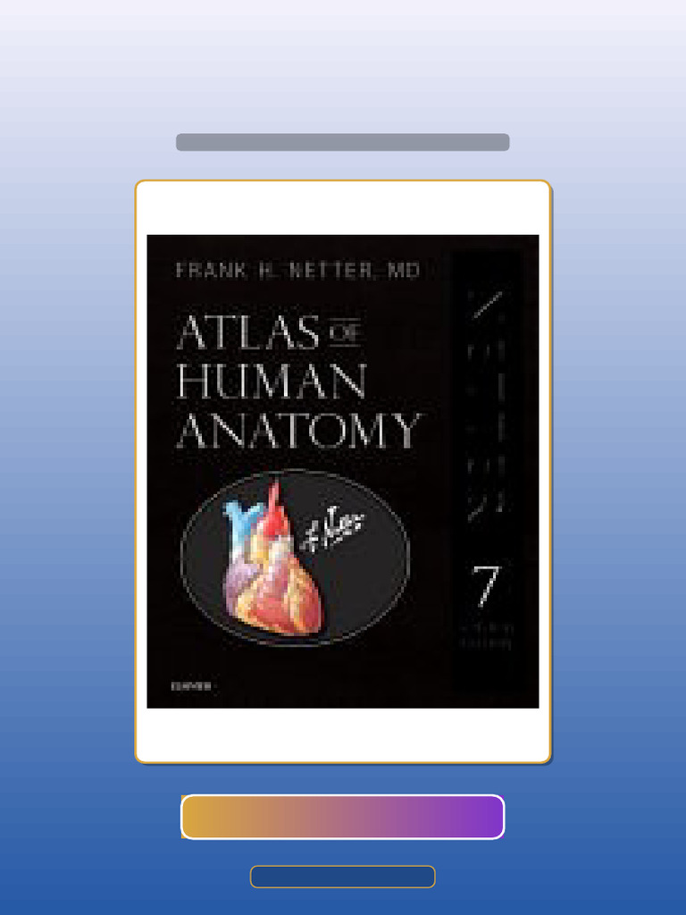 Test Bank For Atlas of Human Anatomy 7th Edition Frank