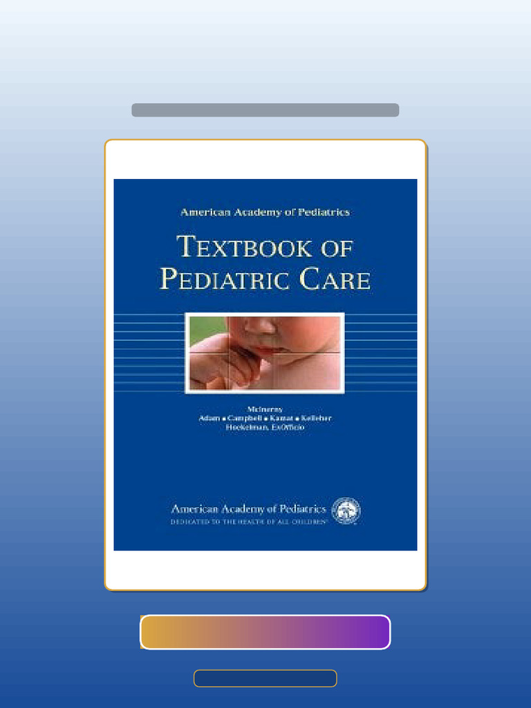 Test Bank for American Academy of Pediatrics Textbook of Pediatric Care ...
