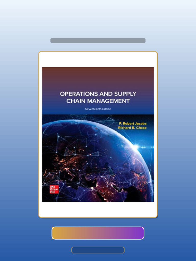 Test Bank For Operations and Supply Chain Management 17th Edition ...