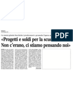 «Progetti e soldi per la scuola sud? Non c'erano, ci stiamo pensando noi»