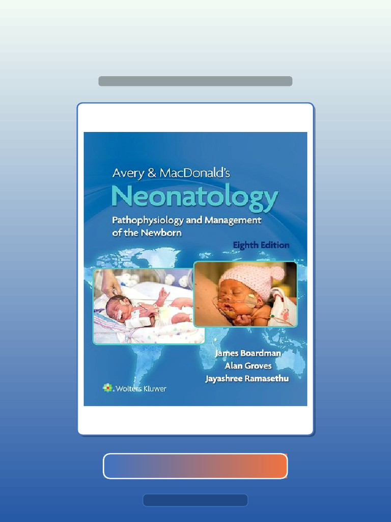 Test Bank for Avery MacDonalds Neonatology 8th Edition EPub3Converted ...