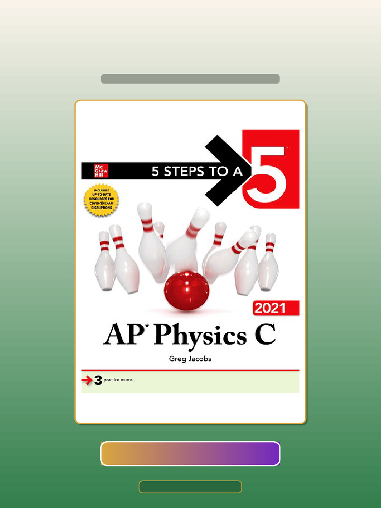 Test Bank for 5 Steps to 5 AP Physics 2021