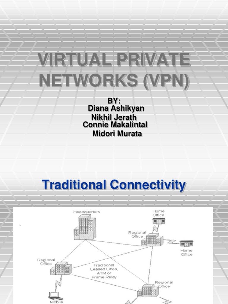 VPN Presentation | PDF | Virtual Private Network | Computer Network