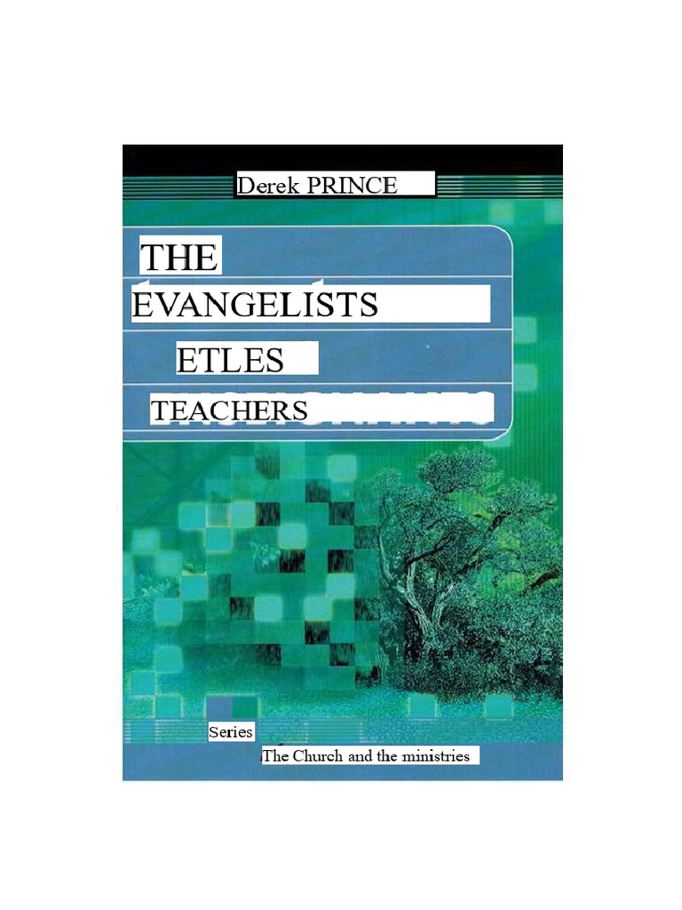 The Evangelists and The Teachers - Derek Prince | PDF | Jesus | Baptism