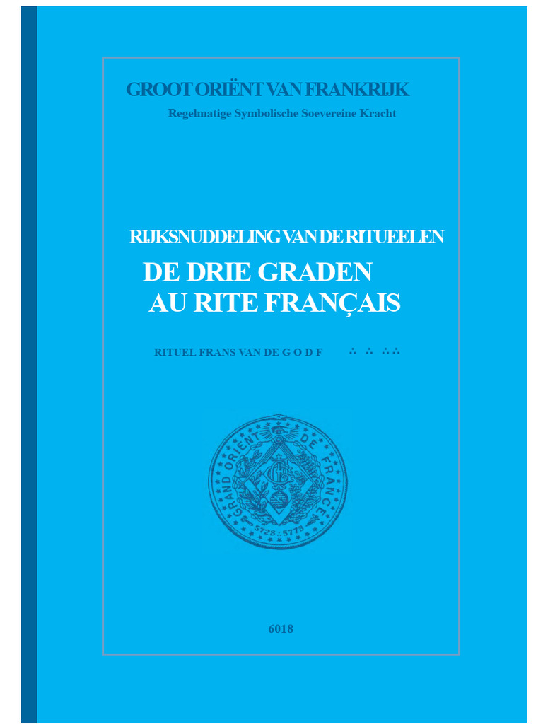 GROOT ORIËNT VAN FRANKRIJK - Notitieboek Van de Rituelen Van de Drie ...