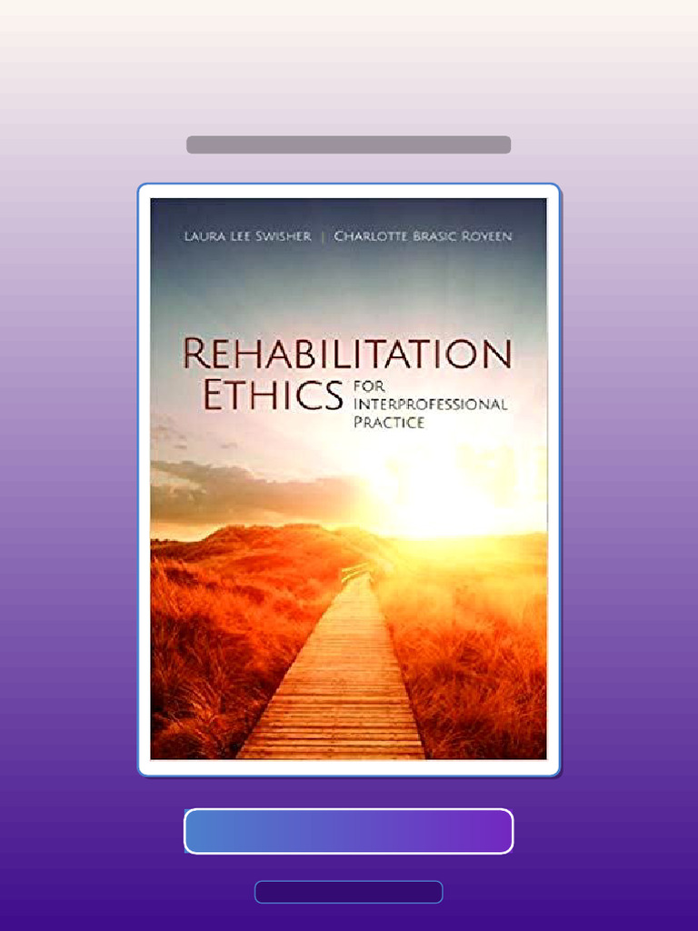 Test Bank of Rehabilitation Ethics For Interprofessional Practice Ebook ...
