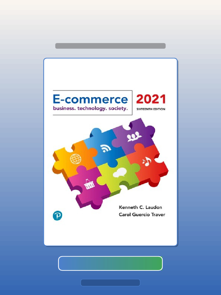 Test Bank for ECommerce 2021 Business Technology and Society 16th ...