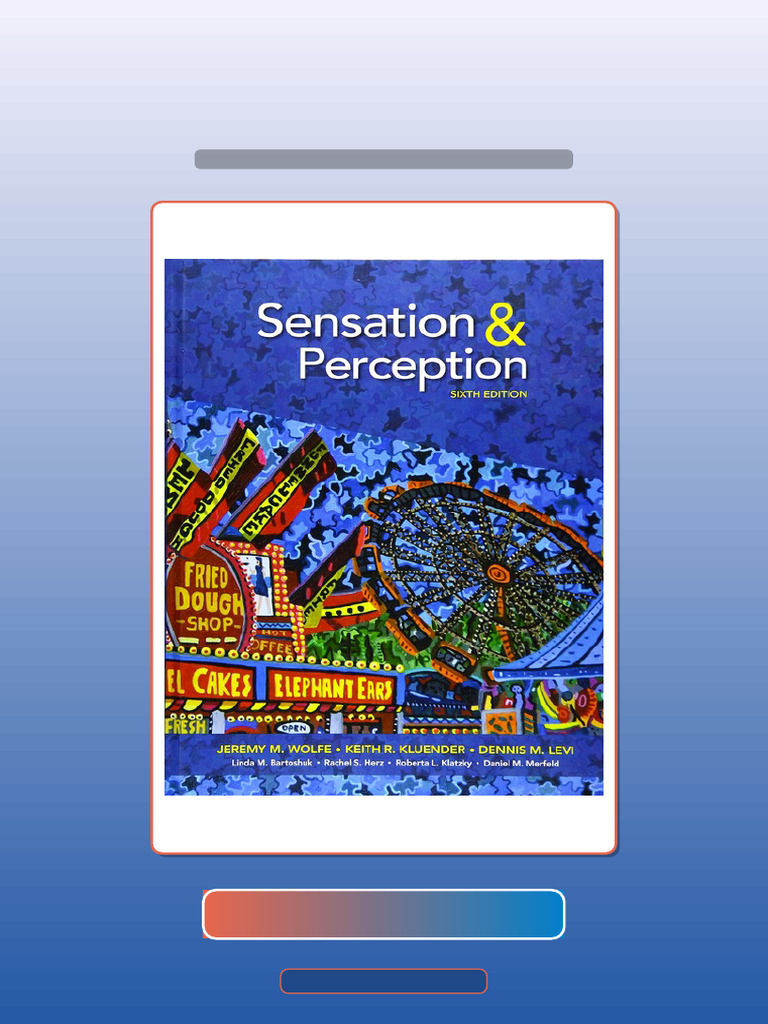 Sensation and Perception by Wolfe 6e Test Bank | PDF | Multiple Choice ...