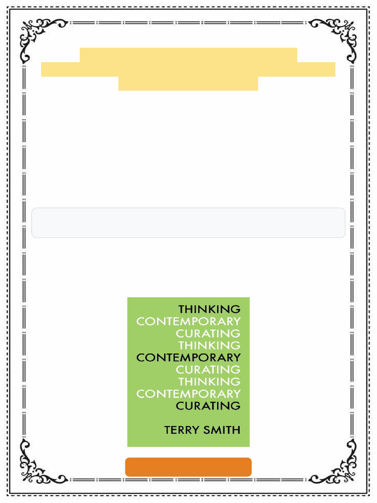 Thinking Contemporary Curating 1st Edition Terry E. Smith Ebook Fresh ...