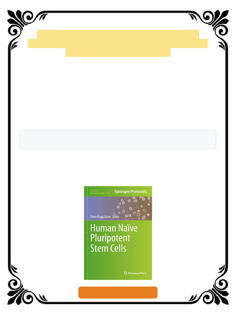 Human Naïve Pluripotent Stem Cells 1st Edition Peter Rugg Gunn Ed ebook ...