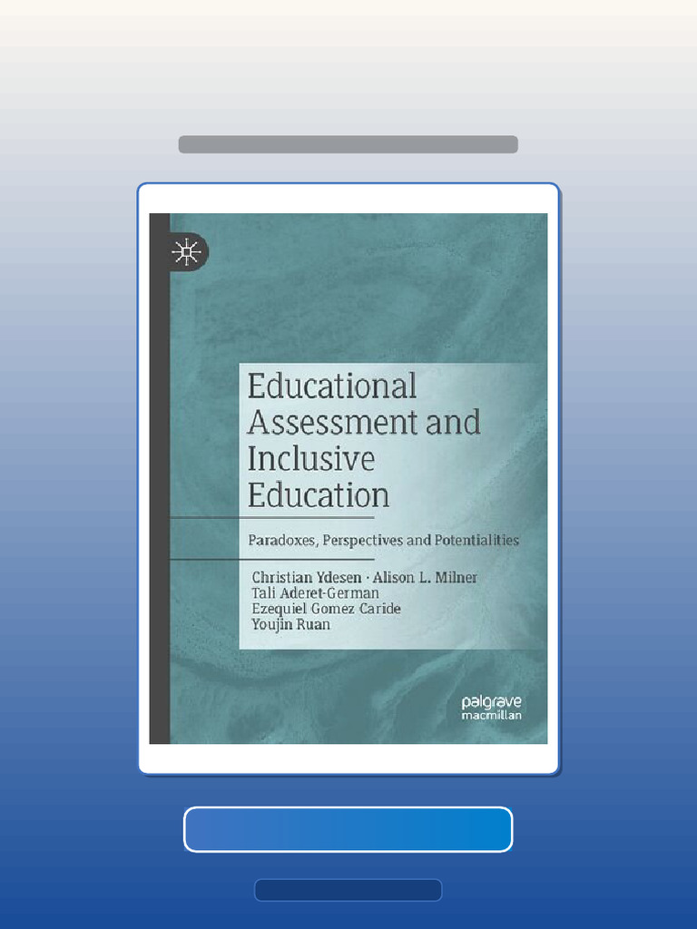 Test Bank For Educational Assessment and Inclusive Education Paradoxes ...