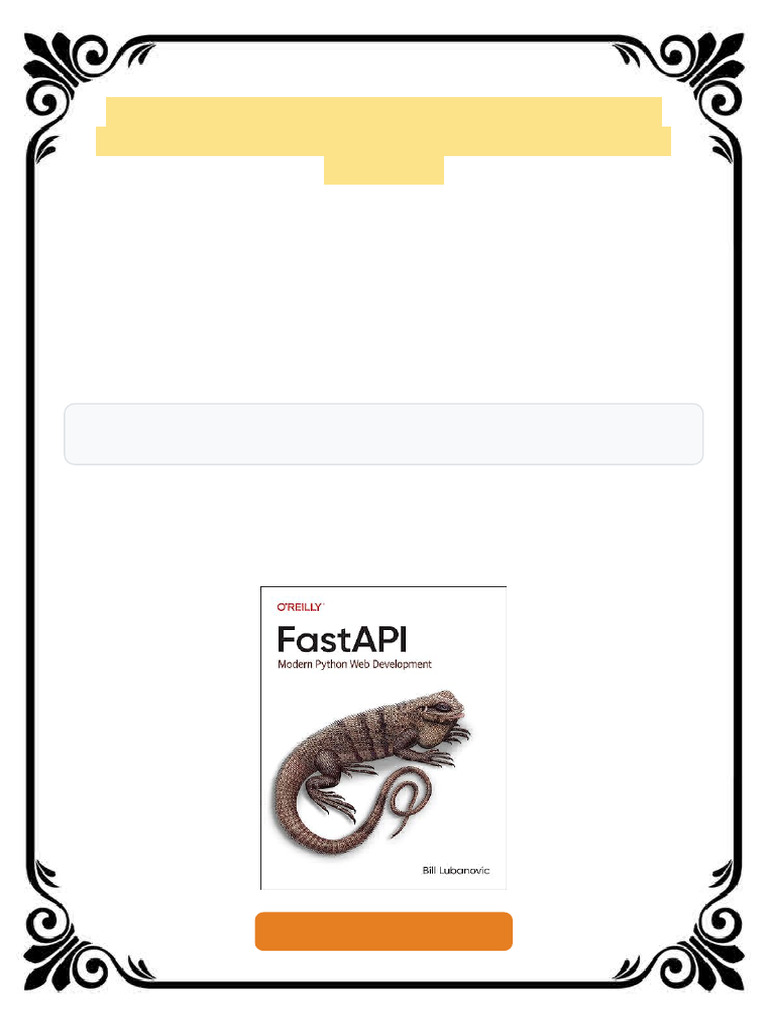FastAPI: Modern Python Web Development 1st Edition Bill Lubanovic ebook ...