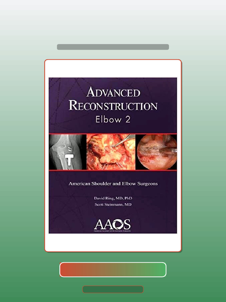 Advanced Reconstruction - Elbow 2nd by Edition (??VIDEOS) American ...