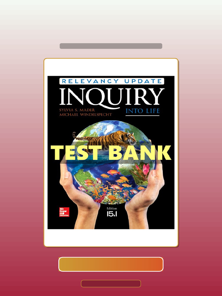 Test Bank of Inquiry Into Life Relevancy Update 15 1 15 Ed Mader Ebook ...
