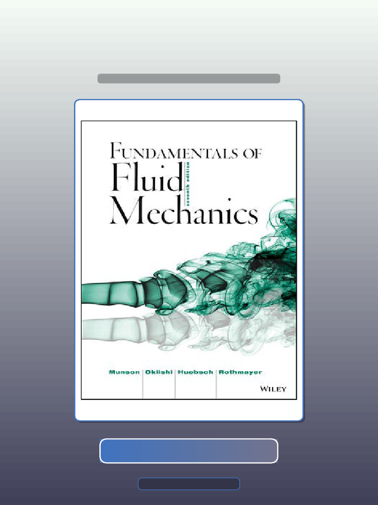 Test Bank of Fundamentals of Fluid Mechanics 7th Edition by Munson ...