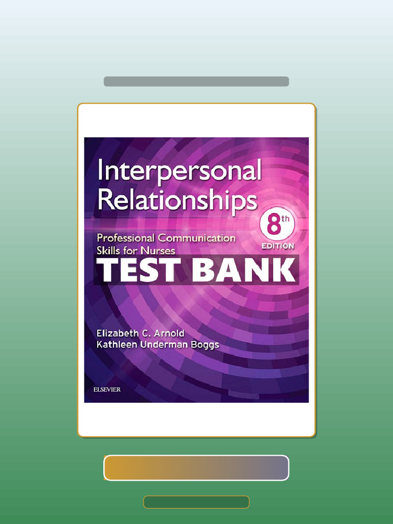 Test Bank of Interpersonal Relationships 8th Edition Arnold Ebook and ...