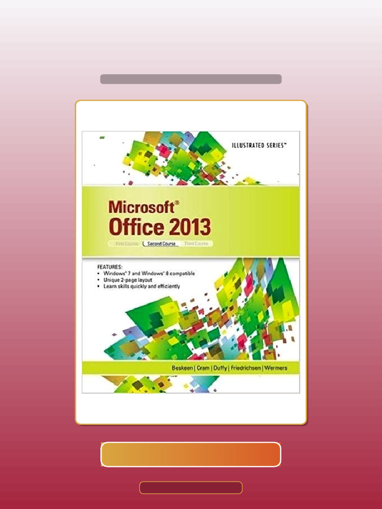 Test Bank for Microsoft Office 2013 Illustrated Second Course eBook and ...