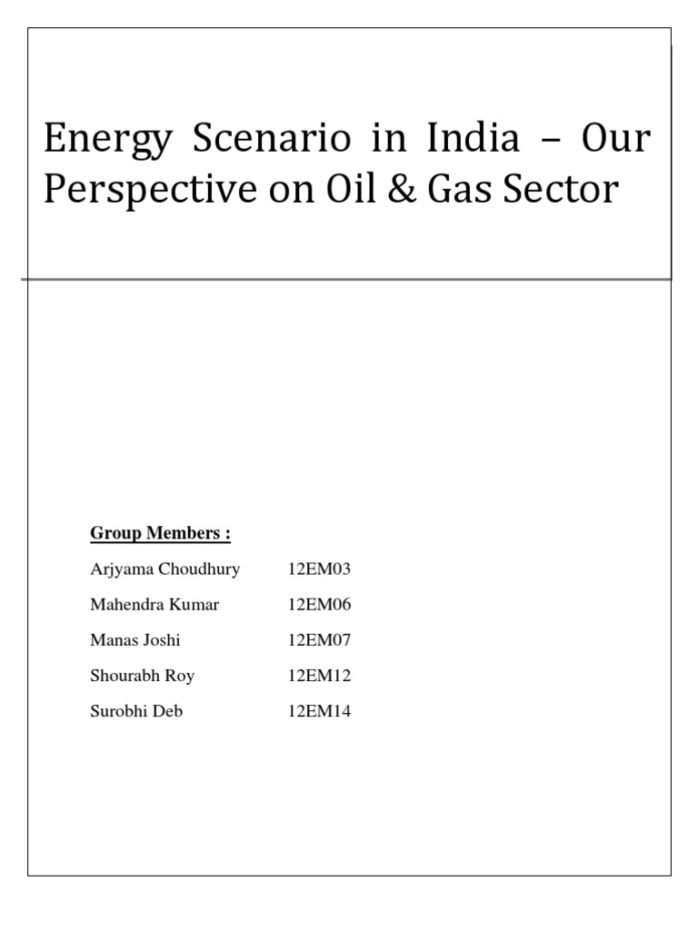 Energy Scenario - Oil Gas - Rev1 | PDF | Petroleum | Natural Gas