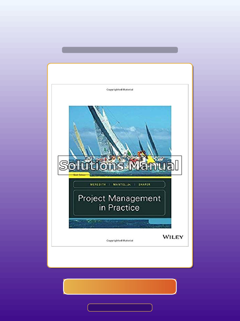 Test Bank For Project Management in Practice 6th Edition Meredith Exam ...