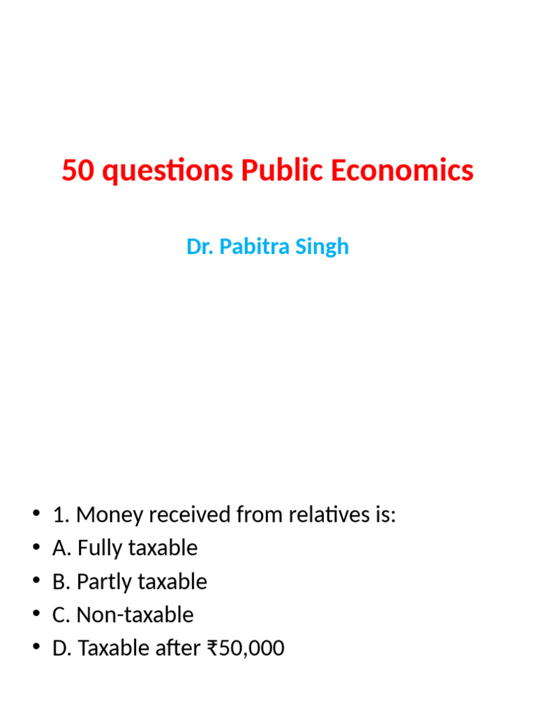 50 Public Economics Questions and Answers | PDF | Taxes | Value Added Tax