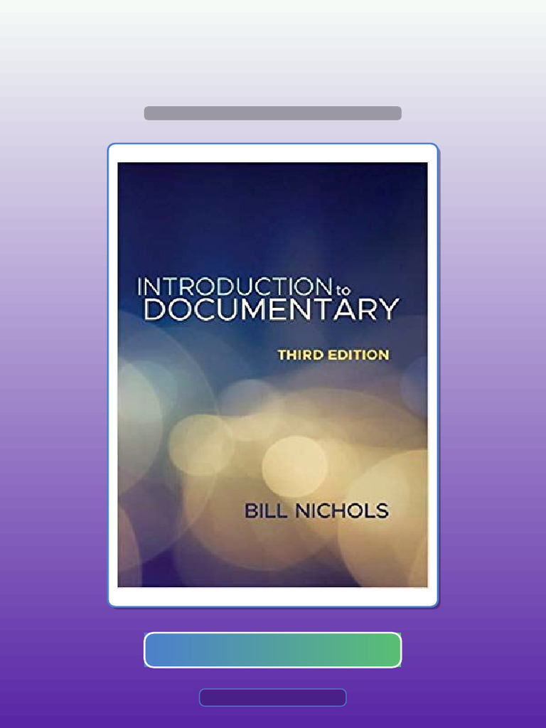 Test Bank of Introduction To Documentary Third Edition 3rd Edition ...