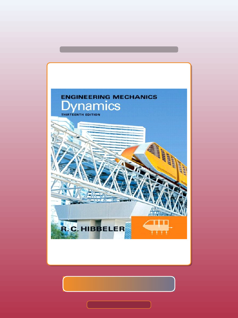 Test Bank For Engineering Mechanics Dynamics 13th Edition by Hibbeler Ebook and TestBank Bundle ...