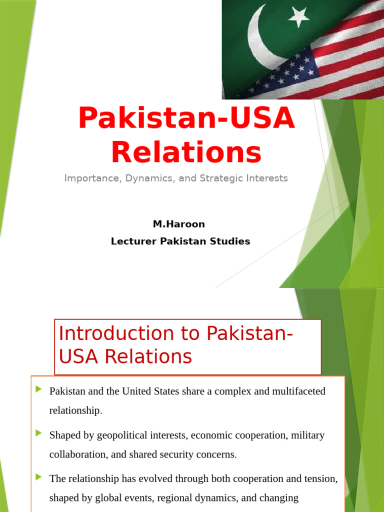 Pakistan-USA Relations: Key Dynamics | PDF | Pakistan | The United States