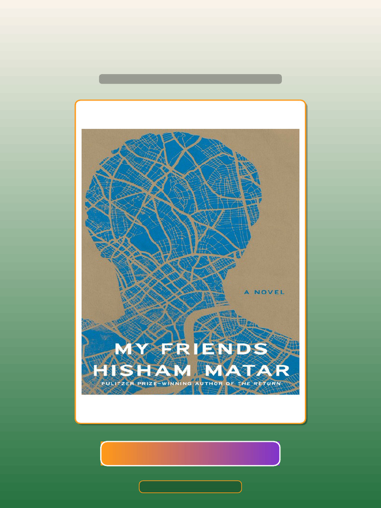 Test Bank for My Friends Novel Hisham Matar HQ File
