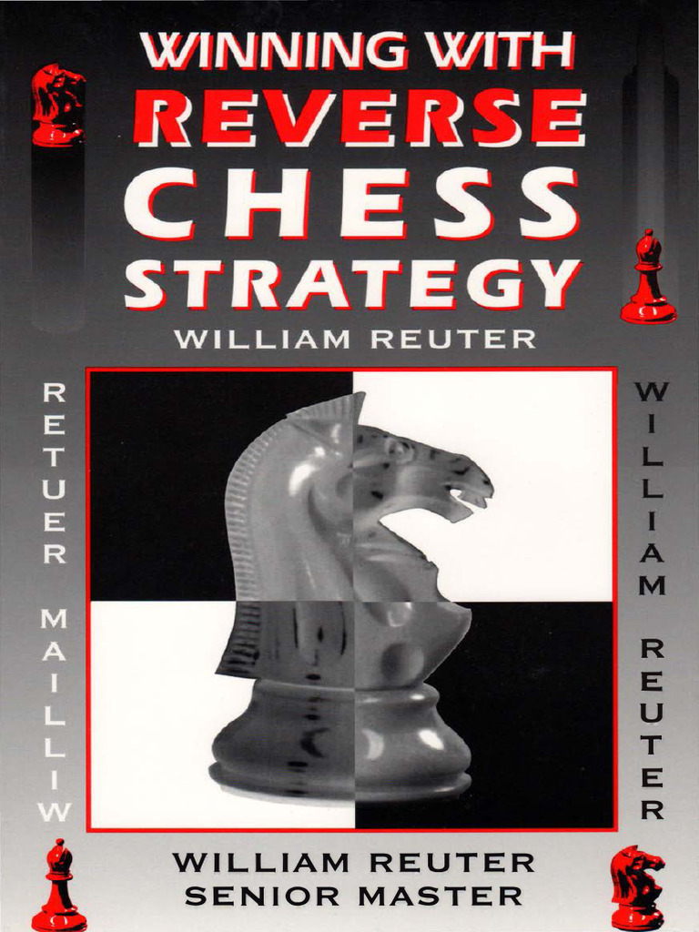 Dokumen.pub Winning With Reverse Chess Strategy Paperbacknbsped ...