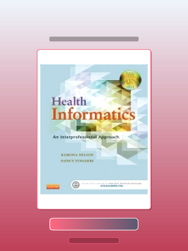 Test Bank of ForHealth Informatics An Interprofessional Approach Nelson ...