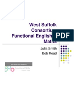 West Suffolk Consortium Functional English & Maths: Julia Smith Bob Read