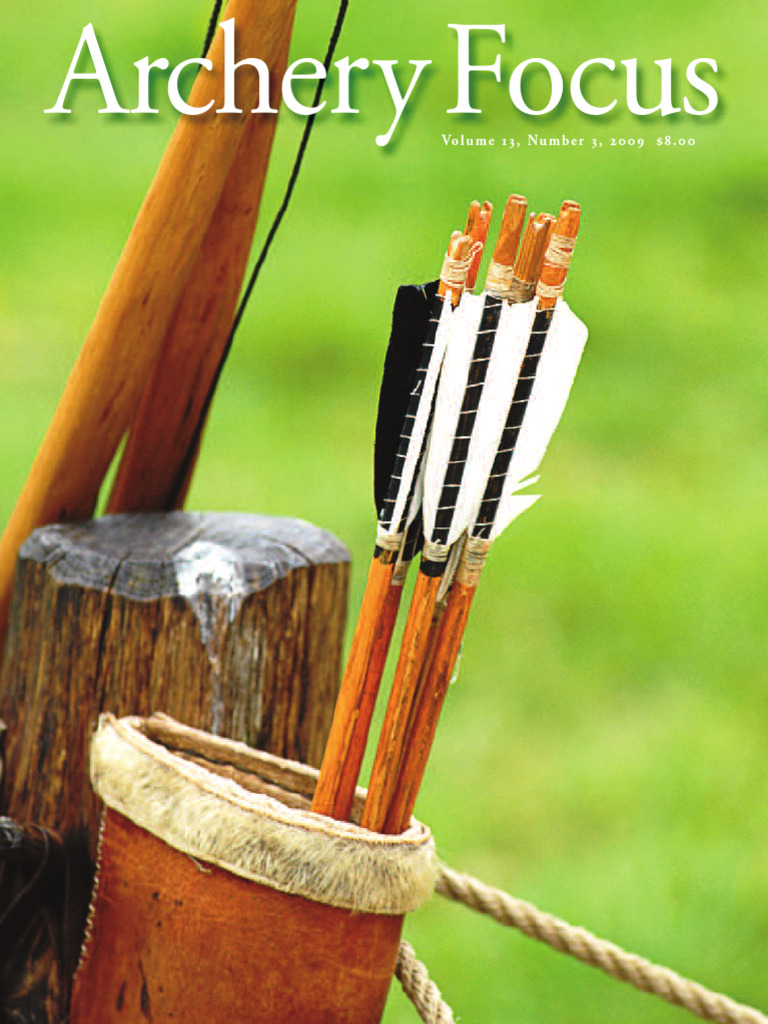 Archery Focus: May/June 2009 Issue | PDF | Archery | Bow And Arrow