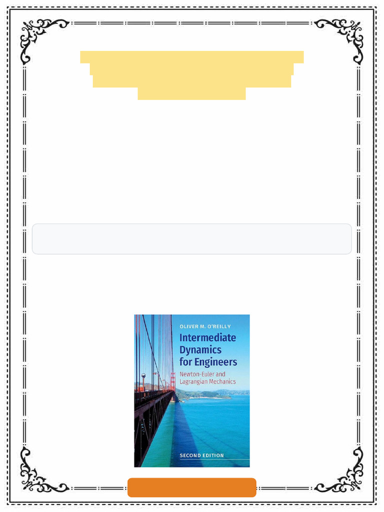 Intermediate Dynamics For Engineers: Newton-Euler and Lagrangian ...