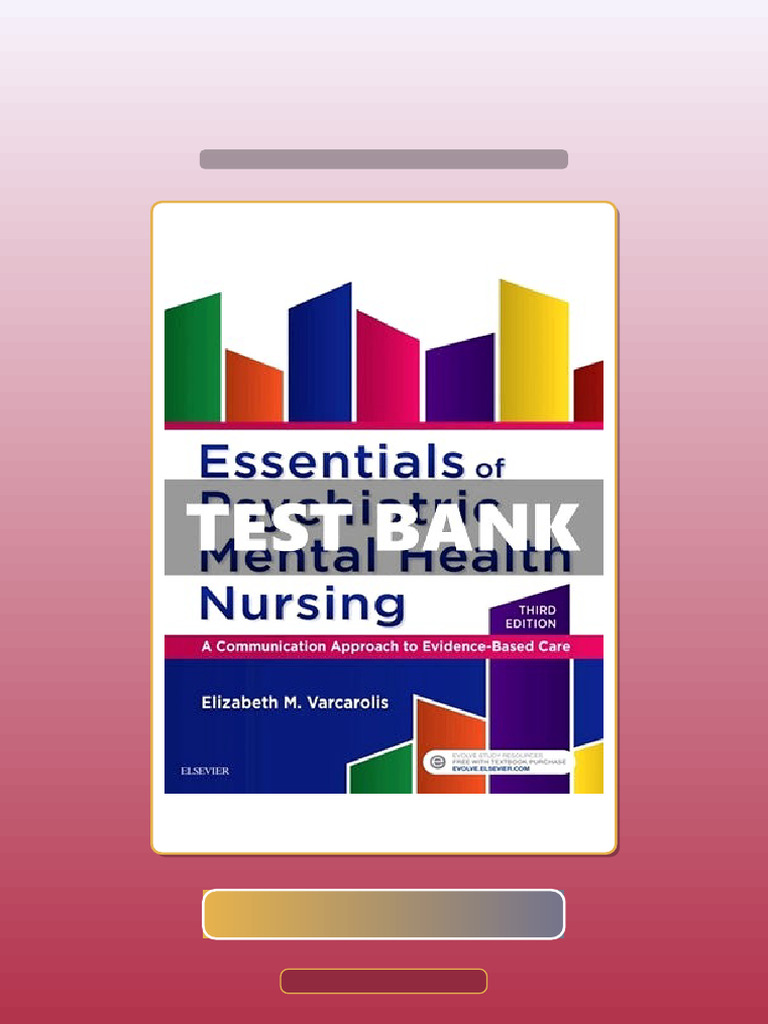 Test Bank of Essentials of Psychiatric Mental Health Nursing 3rd ...