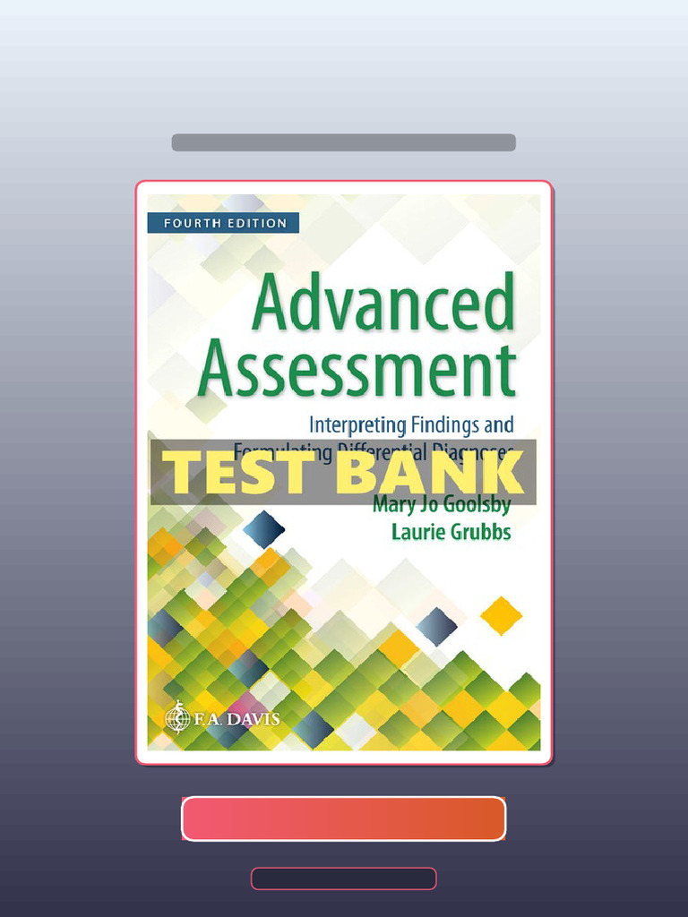 Test Bank of Advanced Assessment 4 Ed Goolsby Ebook and TestBank Bundle ...