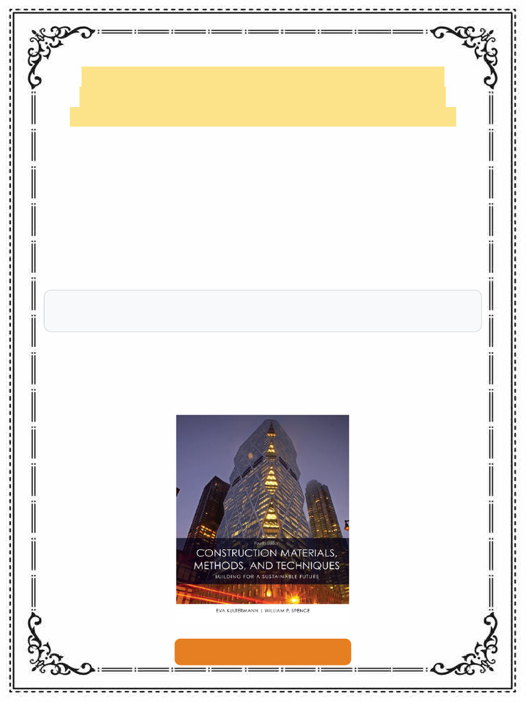 Construction Materials Methods and Techniques 4th Edition William P ...