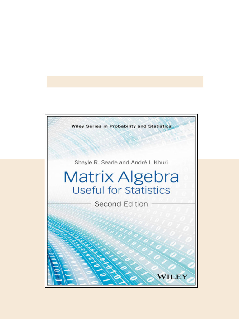 Matrix Algebra Useful for Statistics unknown latest pdf 2025 | PDF