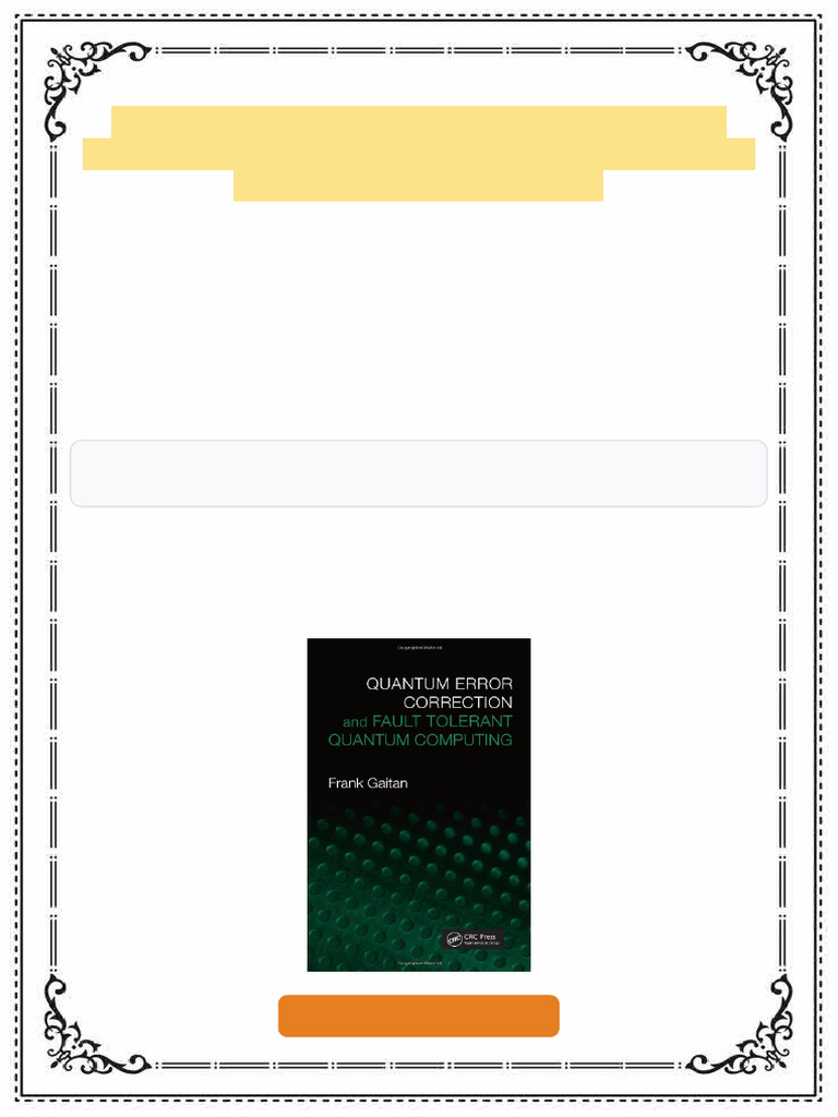 Quantum Error Correction and Fault Tolerant Quantum Computing 1st ...