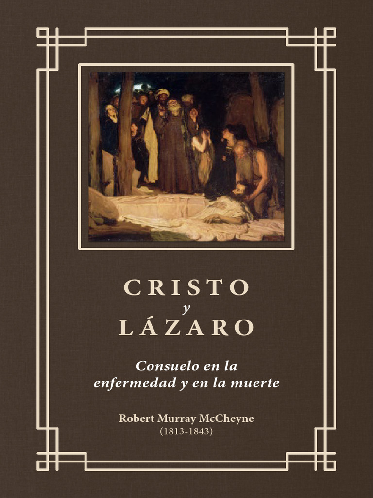Consuelo de Cristo en Enfermedad y Muerte | PDF | Jesús | Cristo (título)