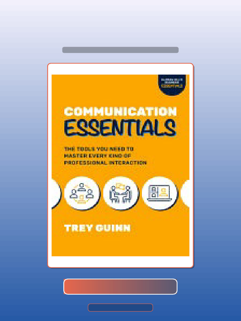 Test Bank for Communication Essentials the Tools You Need to Master ...
