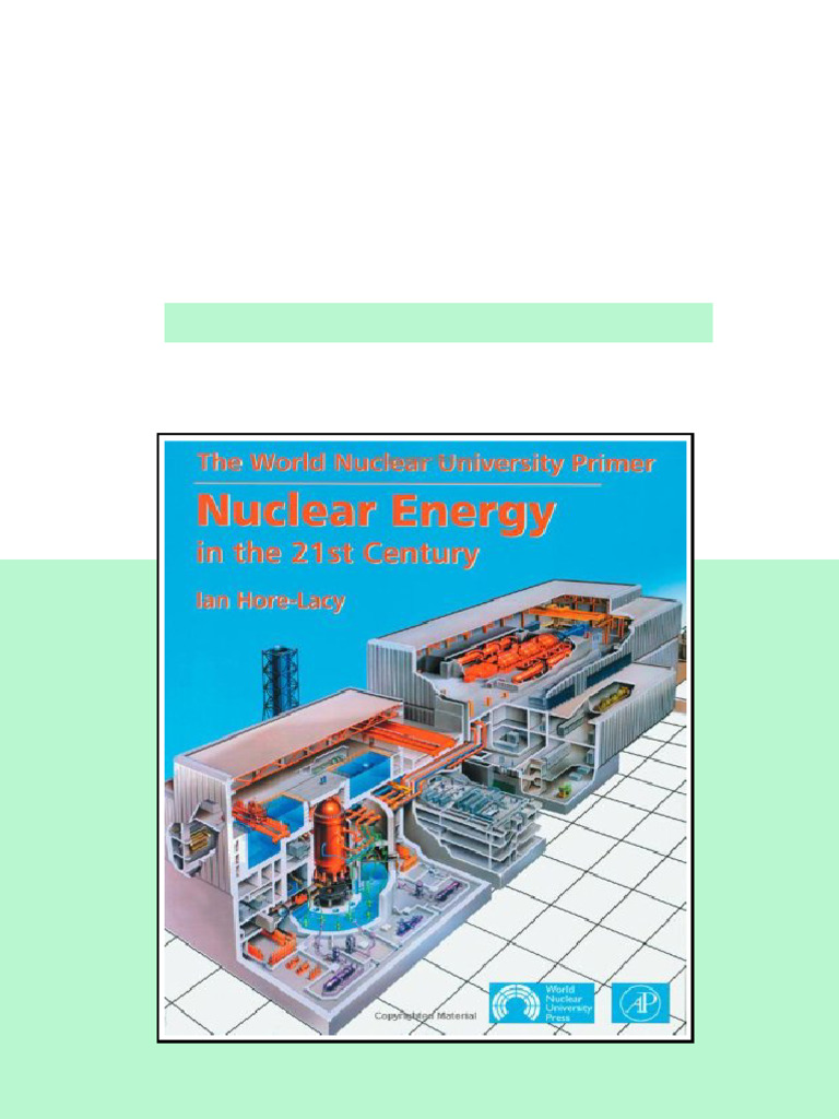 Nuclear Energy in The 21st Century 1st Edition Ian Hore-Lacy - Ebook ...