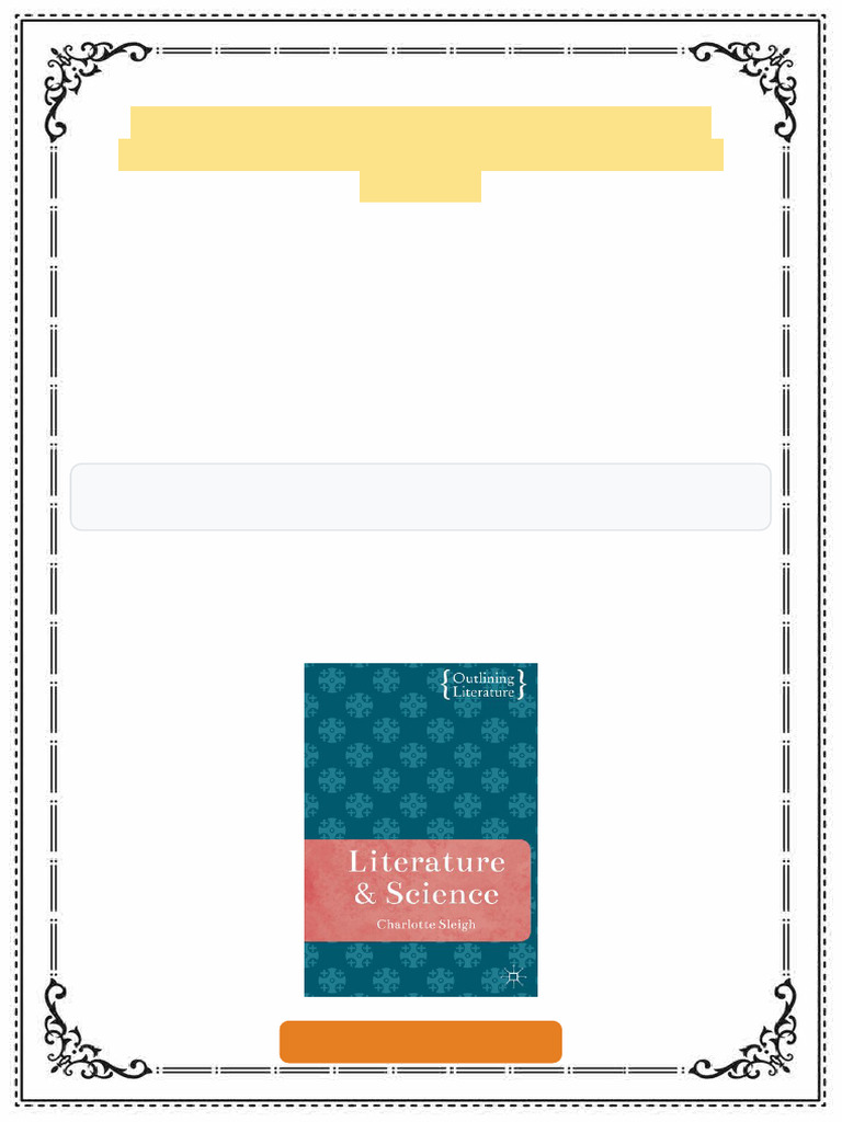 Literature and Science 2010th Edition Charlotte Sleigh ebook accessible ...