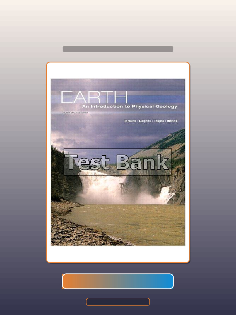Test Bank for Earth an Introduction to Physical Geology Canadian 4th ...