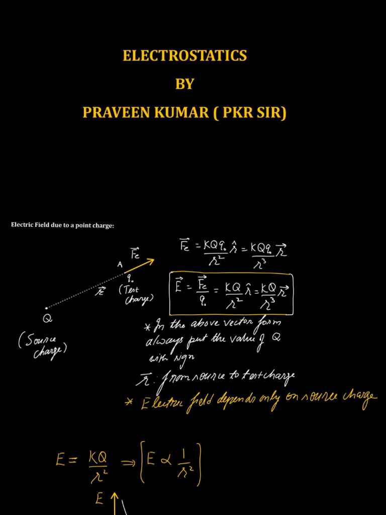 Electrostatics L-04 (Class Notes) Electric Field Due To Point Charge ...