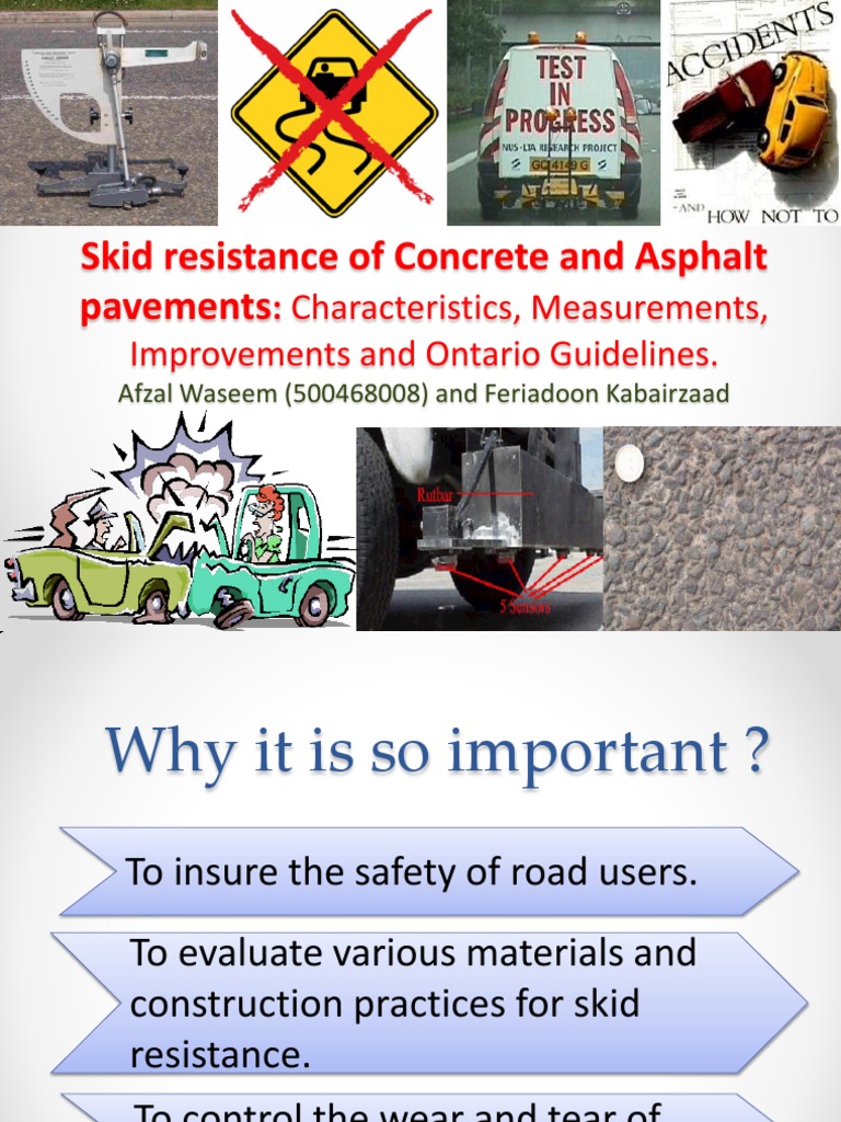 Skid Resistance, Measurement, Characteristics, Improvements and Ontario