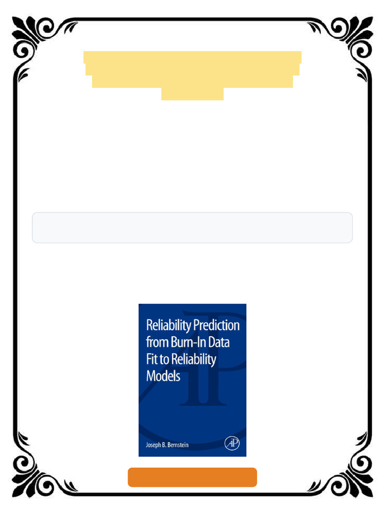 Reliability Prediction From Burn in Data Fit To Reliability Models 1st ...