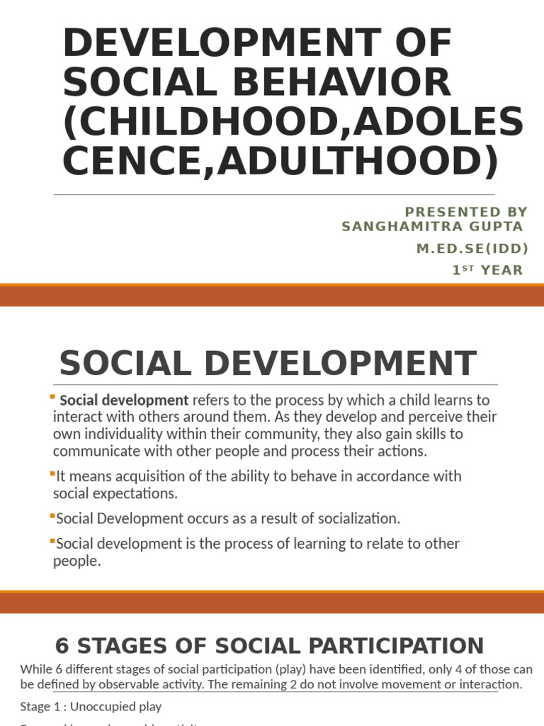 Development of Social Behavior (Childhood, Adolescence, Adulthood) S ...