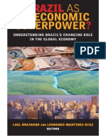 Brazil As An Economic Superpower - Understanding Brazil S Changing Role in The Global Economy - Lael Brainard & Leonardo Martinez