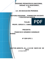 Historia Regional, Formacion Docente y Educacion Basica