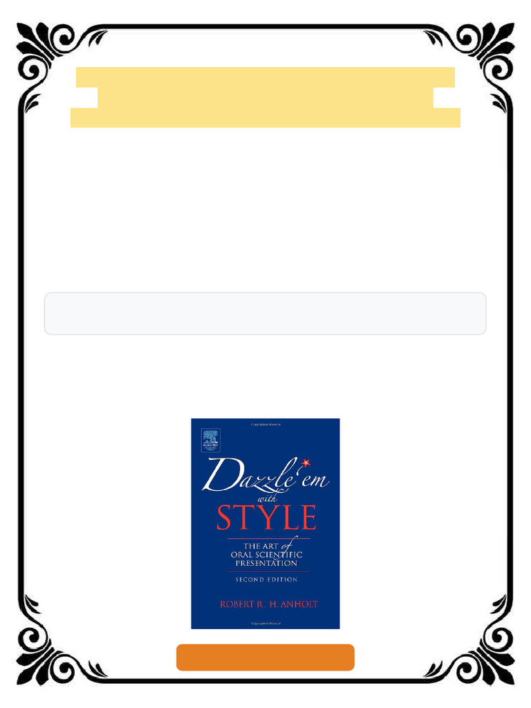 Dazzle Em With Style The Art of Oral Scientific Presentation 2nd ...